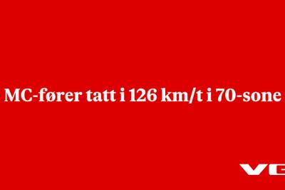 MC-fører tatt i 126 km/t i 70-sone