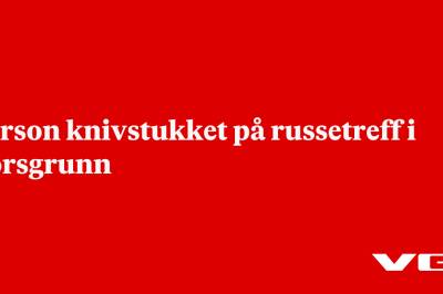 Person knivstukket på russetreff i Porsgrunn