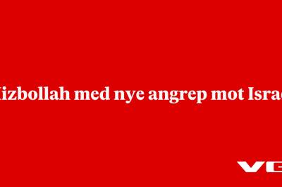 Hizbollah med nye angrep mot Israel