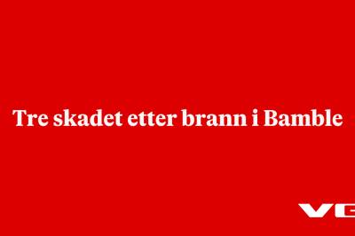 Tre skadet etter brann i Bamble