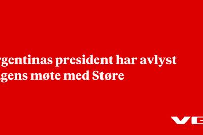 Argentinas president har avlyst dagens møte med Støre