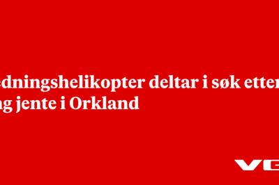 Redningshelikopter deltar i søk etter ung jente i Orkland