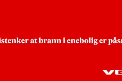 Mistenker at brann i enebolig er påsatt