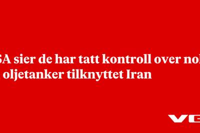 USA sier de har tatt kontroll over nok en oljetanker tilknyttet Iran