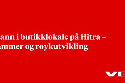 Brann i butikk­lokale på Hitra – flammer og røykutvikling