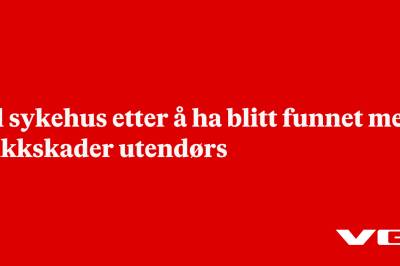 Til sykehus etter å ha blitt funnet med stikkskader utendørs