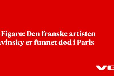 Le Figaro: Den franske artisten Kavinsky er funnet død i Paris