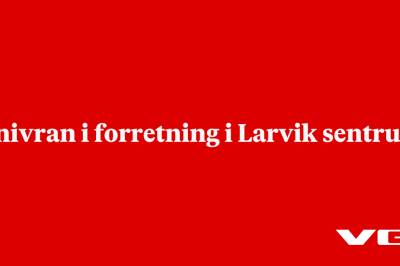 Knivran i forretning i Larvik sentrum
