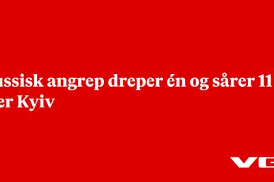 Russisk angrep dreper én og sårer 11 nær Kyiv