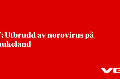 BT: Utbrudd av norovirus på Haukeland