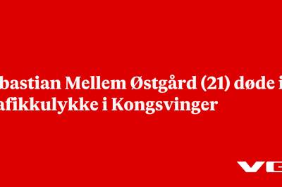 Sebastian Mellem Østgård (21) døde i trafikkulykke i Kongsvinger