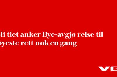 Poli­tiet anker Bye-avgjø­relse til Høyeste­rett nok en gang