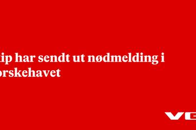 Skip har sendt ut nødmelding i Norskehavet