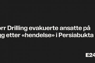 Borr Drilling evakuerte ansatte på rigg etter «hendelse» i Persiabukta