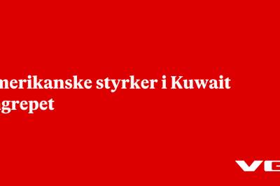 Amerikanske styrker i Kuwait angrepet