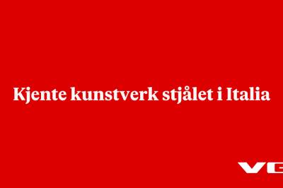 Kjente kunstverk stjålet i Italia