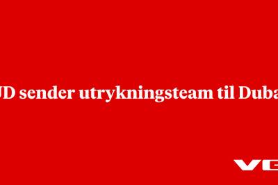 UD sender utrykningsteam til Dubai