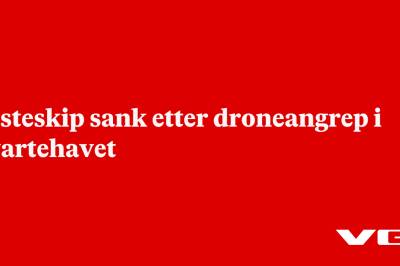 Lasteskip sank etter droneangrep i Svartehavet