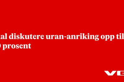 Skal diskutere uran-anriking opp til 90 prosent