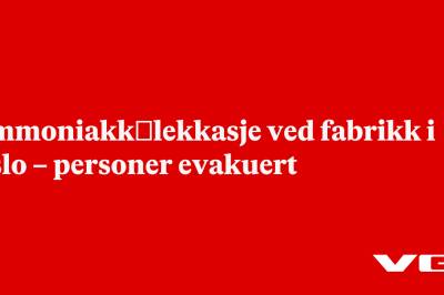  Ammoniakk­lekkasje ved fabrikk i Oslo – personer evakuert