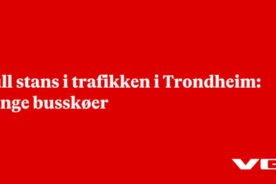 Full stans i trafikken i Trondheim: Lange busskøer