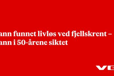 Mann funnet livløs ved fjellskrent – mann i 50-årene siktet