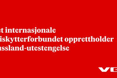 Det internasjonale skiskytterforbundet opprettholder Russland-utestengelse