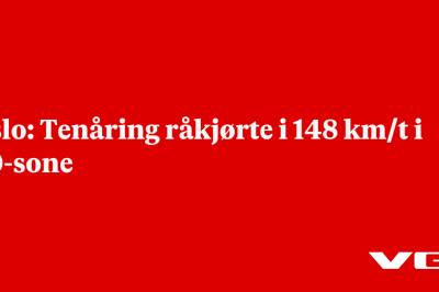 Oslo: Tenåring råkjørte i 148 km/t i 60-sone