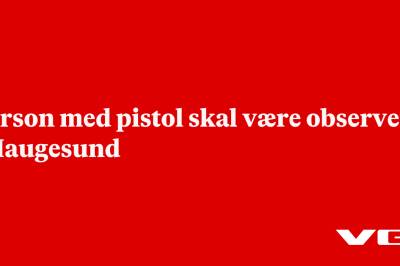 Person med pistol skal være observert i Haugesund