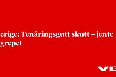 Sverige: Tenåringsgutt skutt – jente pågrepet