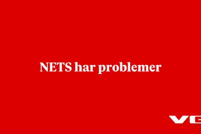 NETS har problemer