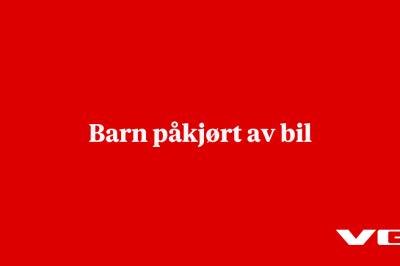 Barn påkjørt av bil
