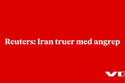 Reuters: Iran truer med angrep