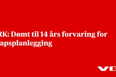 NRK: Dømt til 14 års forvaring for drapsplanlegging