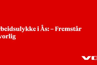 Arbeidsulykke i Ås: – Fremstår alvorlig
