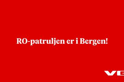 RO-patruljen er i Bergen!