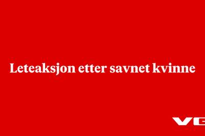 Leteaksjon etter savnet kvinne
