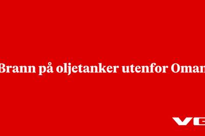 Brann på oljetanker utenfor Oman