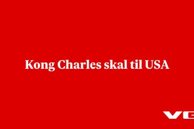 Kong Charles skal til USA
