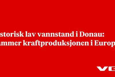 Historisk lav vannstand i Donau: Rammer kraftproduksjonen i Europa