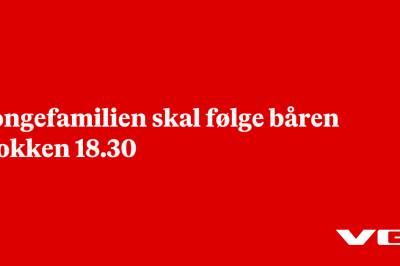 Kongefamilien skal følge båren klokken 18.30