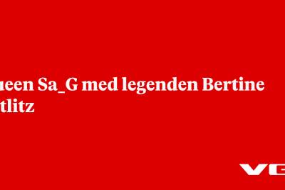 Queen Sa_G med legenden Bertine Zetlitz