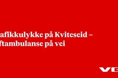 Trafikkulykke på Kviteseid – luftambulanse på vei