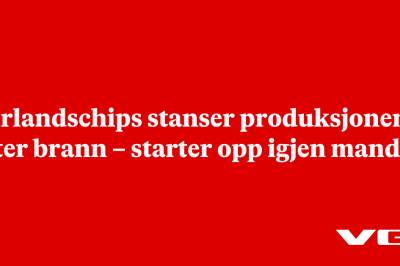 Sørlandschips stanser produksjonen etter brann – starter opp igjen mandag