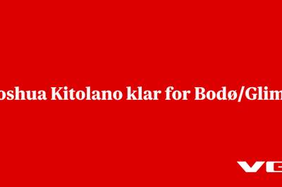 Joshua Kitolano klar for Bodø/Glimt