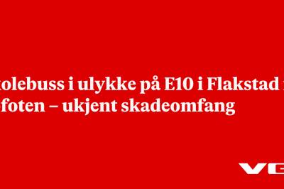 Skolebuss i ulykke på E10 i Flakstad i Lofoten – ukjent skadeomfang