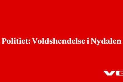 Politiet: Voldshendelse i Nydalen