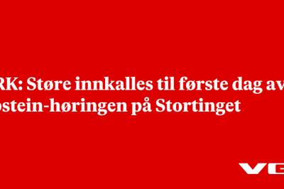 NRK: Støre innkalles til første dag av Epstein-høringen på Stortinget