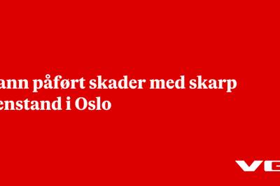 Mann påført skader med skarp gjenstand i Oslo