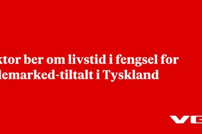 Aktor ber om livstid i fengsel for julemarked-tiltalt i Tyskland